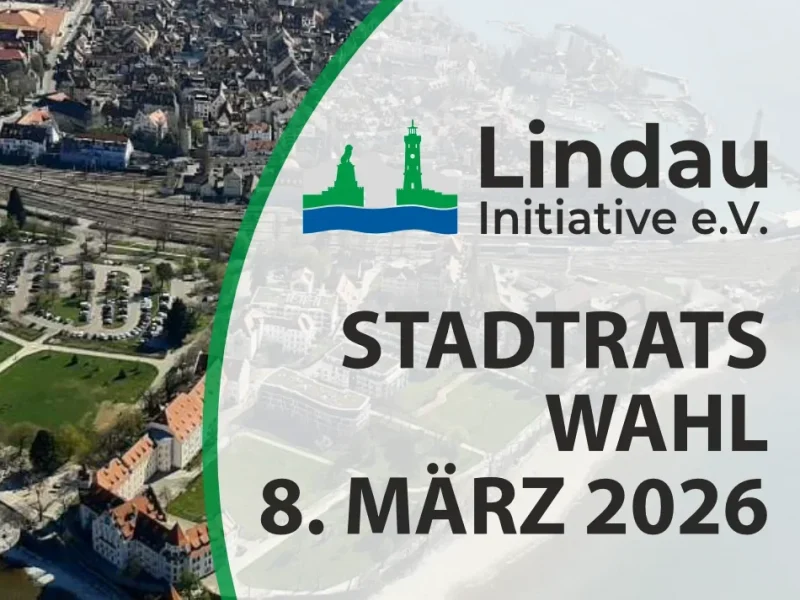 Stadtratswahl 2026 - Die Lindau Initative stellt sich vor